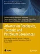 Santanu Banerjee, Santanu Banerjee et al, Helder I. Chaminé, Mehdi Eshagh, Klaus-G. Hinzen, Said Maouche... - Advances in Geophysics, Tectonics and Petroleum Geosciences