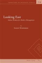 Sanjoy Mukherjee, Laszlo Zsolnai - Looking East