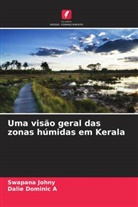 Dalie Dominic A, Swapana Johny - Uma visão geral das zonas húmidas em Kerala