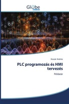 Koszár András - PLC programozás és HMI tervezés