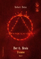 Robert Deiss - Der 6. Kreis