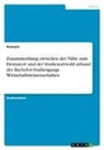 Anonym, Anonymous - Zusammenhang zwischen der Nähe zum Heimatort und der Studienortwahl anhand des Bachelor-Studiengangs Wirtschaftswissenschaften