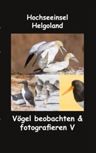 Sr fotolulu, Sr. Fotolulu - Hochseeinsel Helgoland