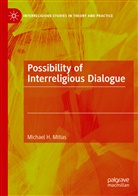 Michael H Mitias, Michael H. Mitias - Possibility of Interreligious Dialogue