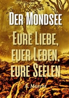 Abraham Merritt - Der Mondsee