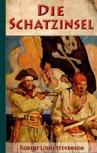 Robert Louis Stevenson - Die Schatzinsel: Illustriert und mit Schatzkarte