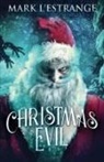Mark L'Estrange - Christmas Evil