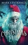Mark L'Estrange - Christmas Evil