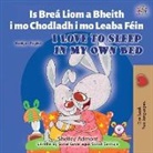 Shelley Admont, Kidkiddos Books - I Love to Sleep in My Own Bed (Irish English Bilingual Book for Kids)