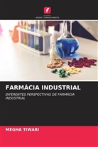 Megha Tiwari - FARMÁCIA INDUSTRIAL