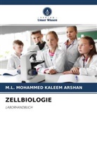 M L MOHAMMED KALEEM ARSHAN, M. L. Mohammed Kaleem Arshan, M.L. MOHAMMED KALEEM ARSHAN - ZELLBIOLOGIE