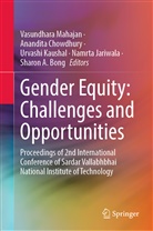 Sharon A. Bong, Anandita Chowdhury, Namrta Jariwala, Urvashi Kaushal, Urvashi Kaushal et al, Vasundhara Mahajan - Gender Equity: Challenges and Opportunities
