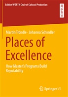 Johanna Schindler, Martin Tröndle - Places of Excellence
