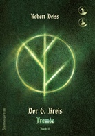 Robert Deiss - Der 6. Kreis