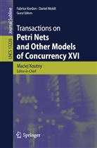 Fabrice Kordon, Maciej Koutny, Daniel Moldt - Transactions on Petri Nets and Other Models of Concurrency XVI