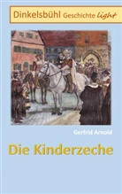 Gerfrid Arnold - Die Kinderzeche