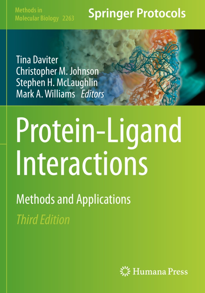 Tina Daviter, Stephen H McLaughlin et al, Christopher M. Johnson, Christopher M Johnson, Stephen H. McLaughlin, … - Protein-Ligand Interactions Methods and Applications