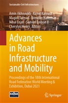Amin Akhnoukh, Magid Elabyad, Magid Elabyad et al, Samuel Enmon II, Nihal Erian, Brendan Halleman... - Advances in Road Infrastructure and Mobility, 2 Teile
