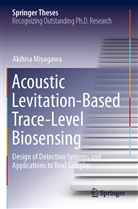 Akihisa Miyagawa - Acoustic Levitation-Based Trace-Level Biosensing