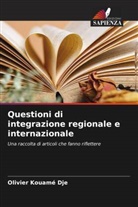 Olivier Kouamé Dje - Questioni di integrazione regionale e internazionale