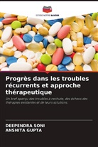 Anshita Gupta, DEEPENDRA SONI - Progrès dans les troubles récurrents et approche thérapeutique