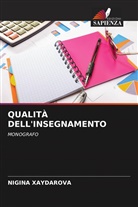 Nigina Xaydarova - QUALITÀ DELL'INSEGNAMENTO