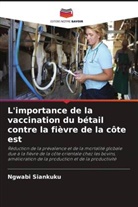 Ngwabi Siankuku - L'importance de la vaccination du bétail contre la fièvre de la côte est