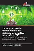 Mohammad Abousaeidi - Un approccio alla modellazione del sistema informativo geografico (GIS)