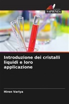 Vikram Panchal, Ravindra Solanki, Hiren Variya - Introduzione dei cristalli liquidi e loro applicazione
