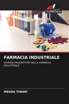 Megha Tiwari - FARMACIA INDUSTRIALE