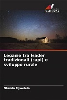 Ntanda Ngwelela - Legame tra leader tradizionali (capi) e sviluppo rurale