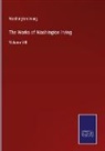 Washington Irving - The Works of Washington Irving