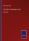 Washington Irving - The Works of Washington Irving