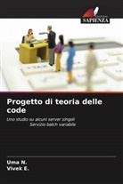 Vivek E., Uma N. - Progetto di teoria delle code