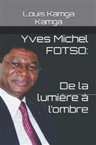 Louis Kamga Kamga - Yves Michel Fotso