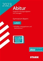 STARK Abiturprüfung Bayern 2023 - Latein, m. 1 Buch, m. 1 Beilage