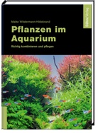 Maike Wilstermann-Hildebrand - Pflanzen im Aquarium