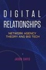Jason Davis - Digital Relationships
