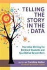 Caroline Heller - Telling the Story in the Data
