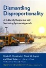 Maria G. Hernandez, María G Hernández, María G. Hernández, David M Lopez, David M. Lopez, Reed Swier - Dismantling Disproportionality