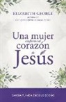 Elizabeth George - Una Mujer Conforme Al Corazón de Jesús (a Woman Who Reflects the Heart of Jesus)