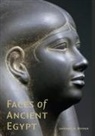 Lawrence M. Berman - Faces of Ancient Egypt