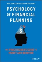 Charles R Chaffin, Charles R. Chaffin, Charles R. Klontz Chaffin, Klontz, B Klontz, Brad Klontz... - Psychology of Financial Planning