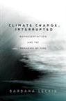 Barbara Leckie - Climate Change, Interrupted