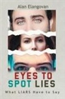Alan Elangovan - Eyes to Spot Lies