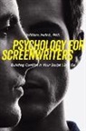 William Indick - Psychology for Screenwriters