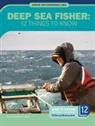 Samantha Bell, Samantha S Bell, Samantha S. Bell - Deep Sea Fisher: 12 Things to Know