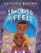 Jason "Rachel" Brown, Jason Rachel Brown, Karamo Brown, Diobelle Cerna - I Am Okay to Feel