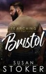Susan Stoker - Searching for Bristol