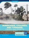 Cynthia O'Brien - Hurricanes, Cyclones, and Typhoons: Causes and Effects